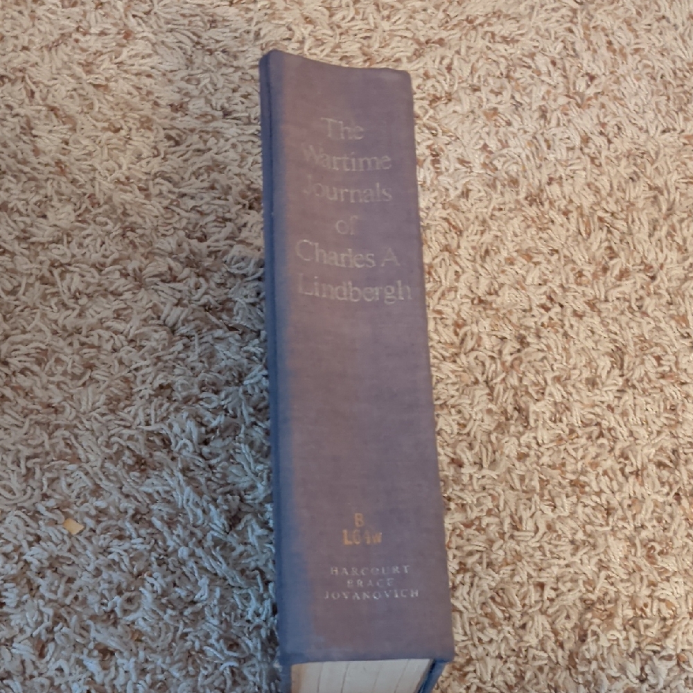 The War Time Journals Of Charles Lindbergh 1970 1st Edition
